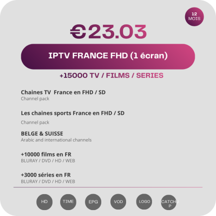 Abonnement IPTV France Extra Full HD 12 Mois tunisie