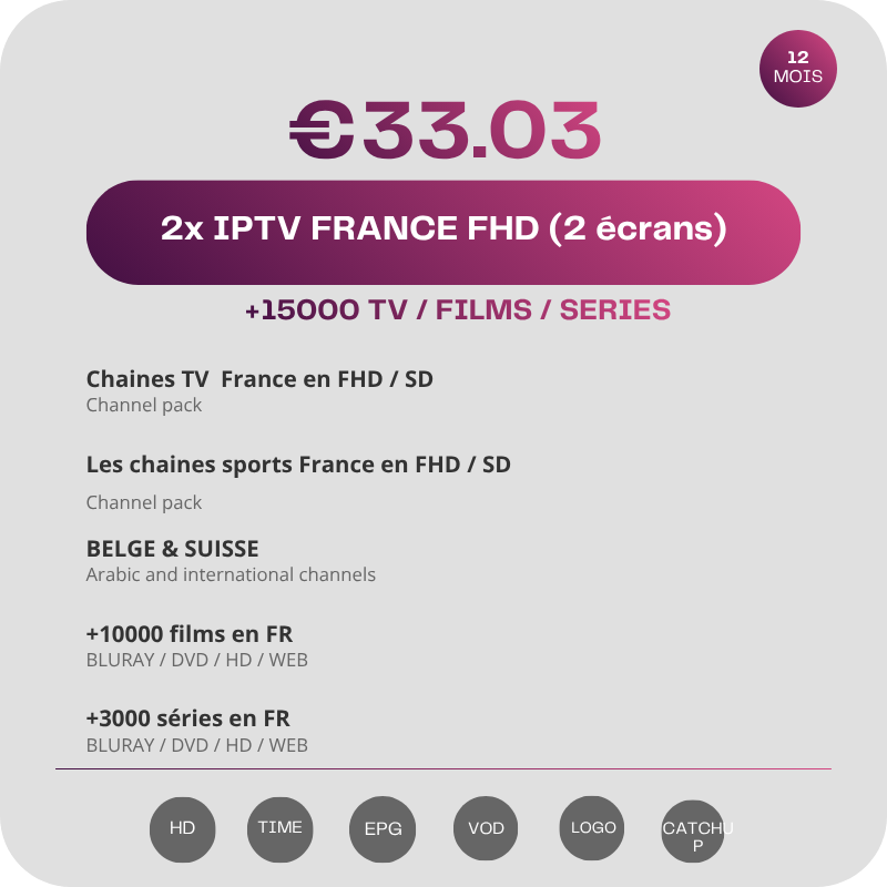 Pack Deux Abonnements IPTV France Extra Full HD 12 Mois Pack Deux Abonnements IPTV France Extra Full HD 12 Mois